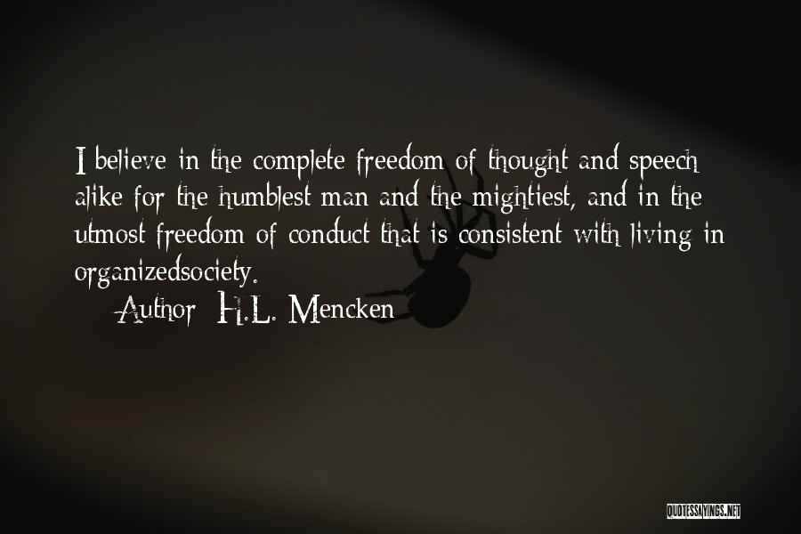 Living In Freedom Quotes By H.L. Mencken