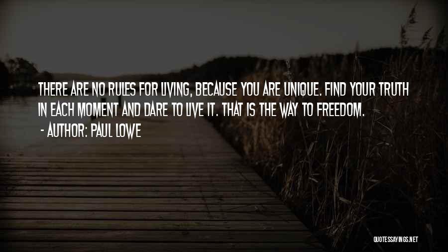 Living In Freedom Quotes By Paul Lowe