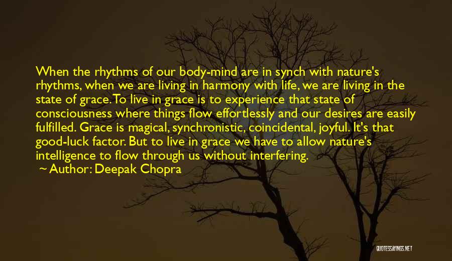 Living In Harmony Quotes By Deepak Chopra