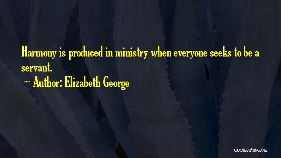 Living In Harmony Quotes By Elizabeth George