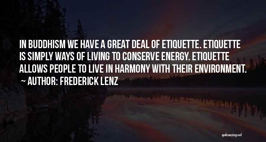 Living In Harmony Quotes By Frederick Lenz