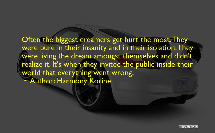 Living In Harmony Quotes By Harmony Korine