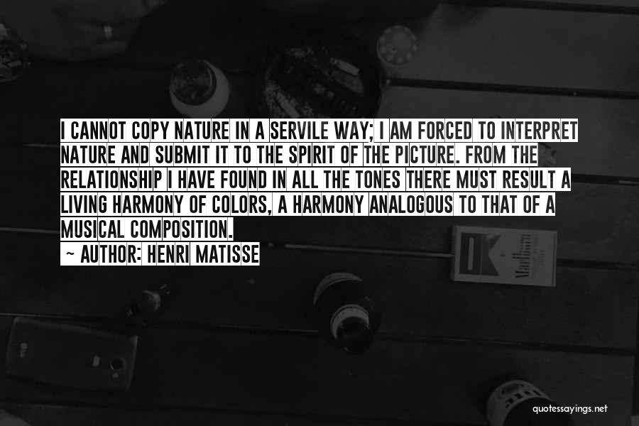 Living In Harmony Quotes By Henri Matisse