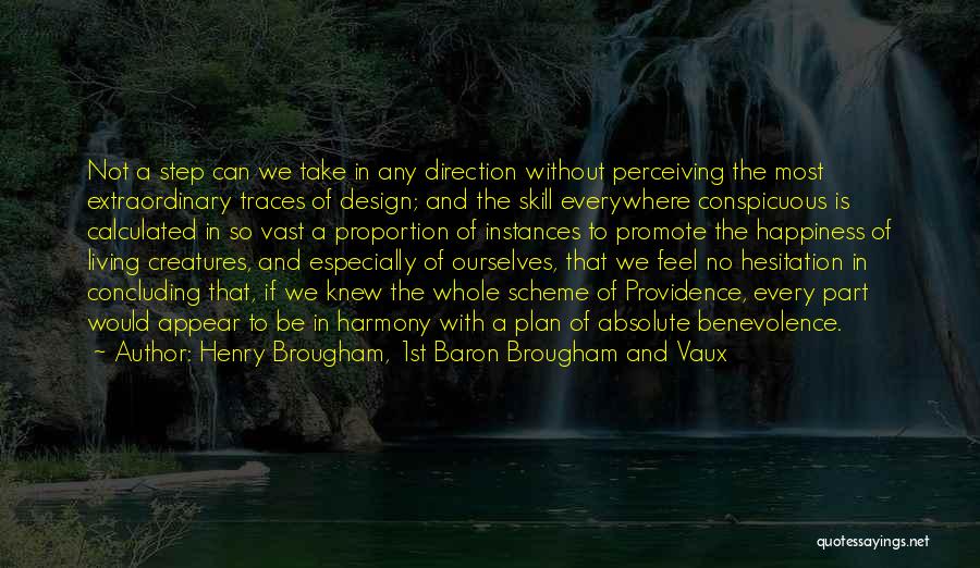 Living In Harmony Quotes By Henry Brougham, 1st Baron Brougham And Vaux