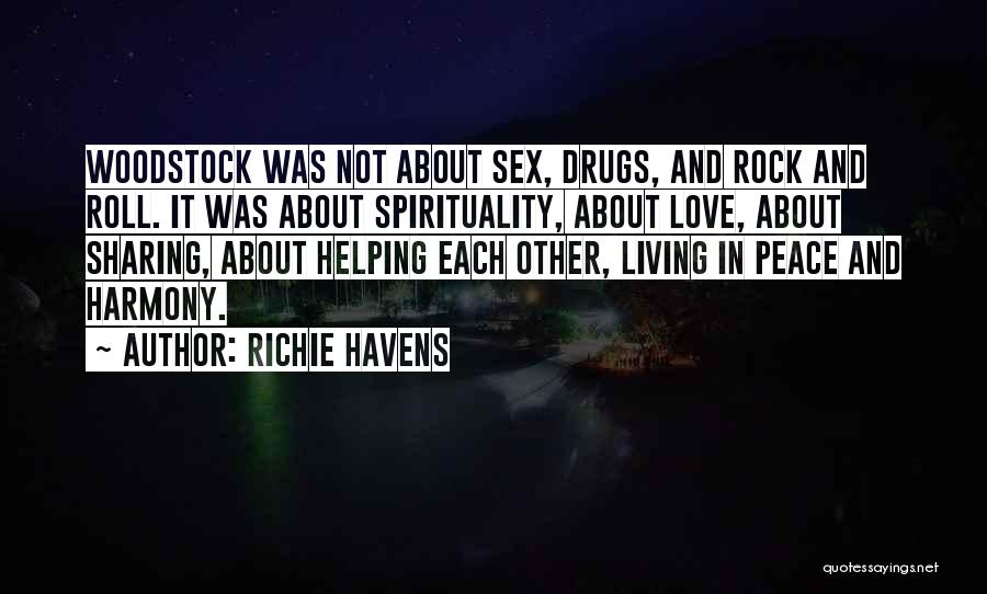 Living In Harmony Quotes By Richie Havens