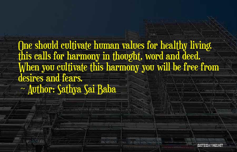 Living In Harmony Quotes By Sathya Sai Baba