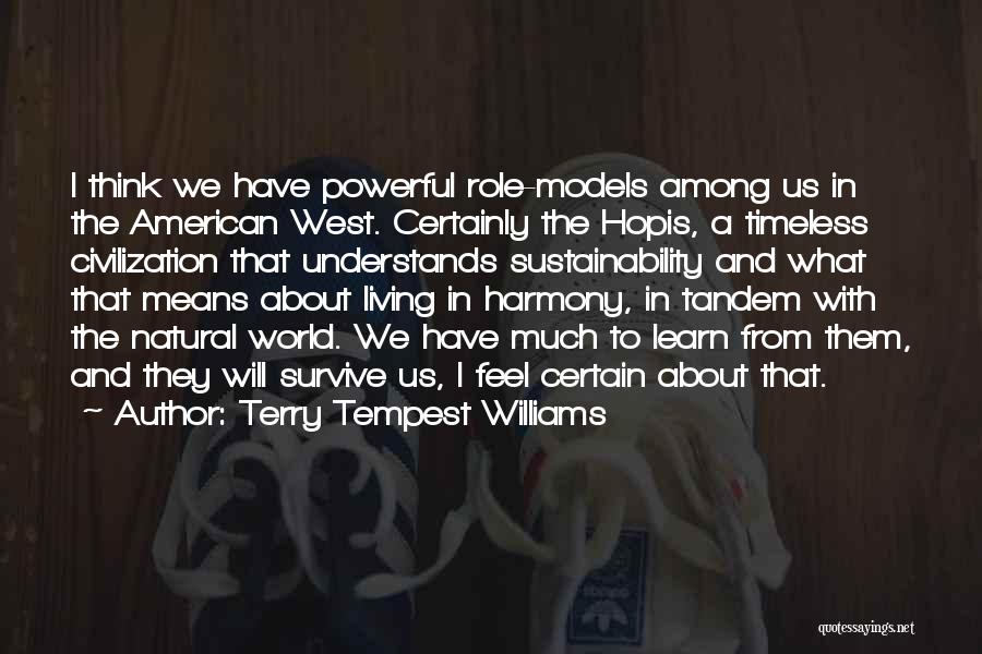 Living In Harmony Quotes By Terry Tempest Williams