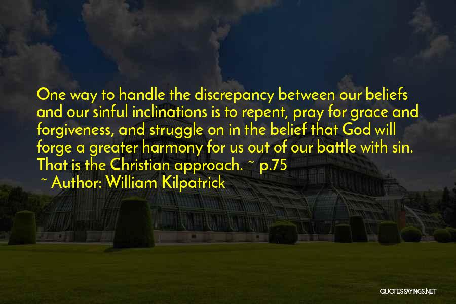 Living In Harmony Quotes By William Kilpatrick