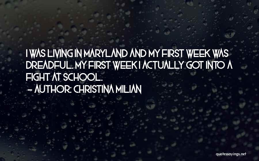 Living In Maryland Quotes By Christina Milian