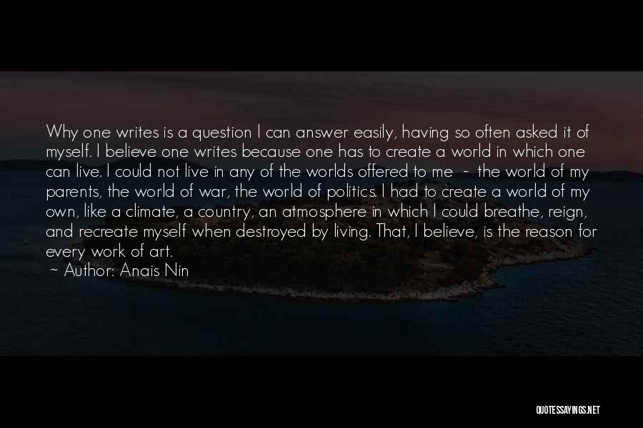 Living In My Own World Quotes By Anais Nin