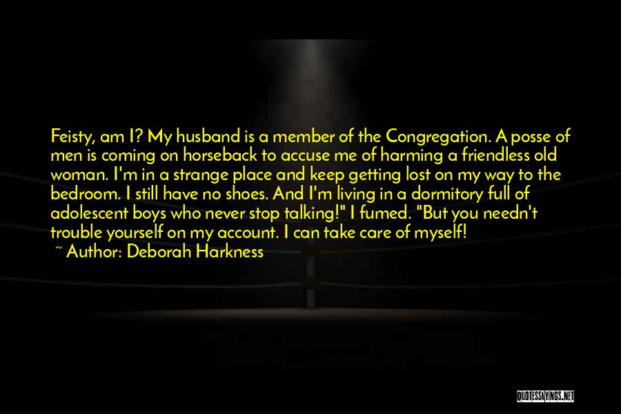 Living In My Shoes Quotes By Deborah Harkness
