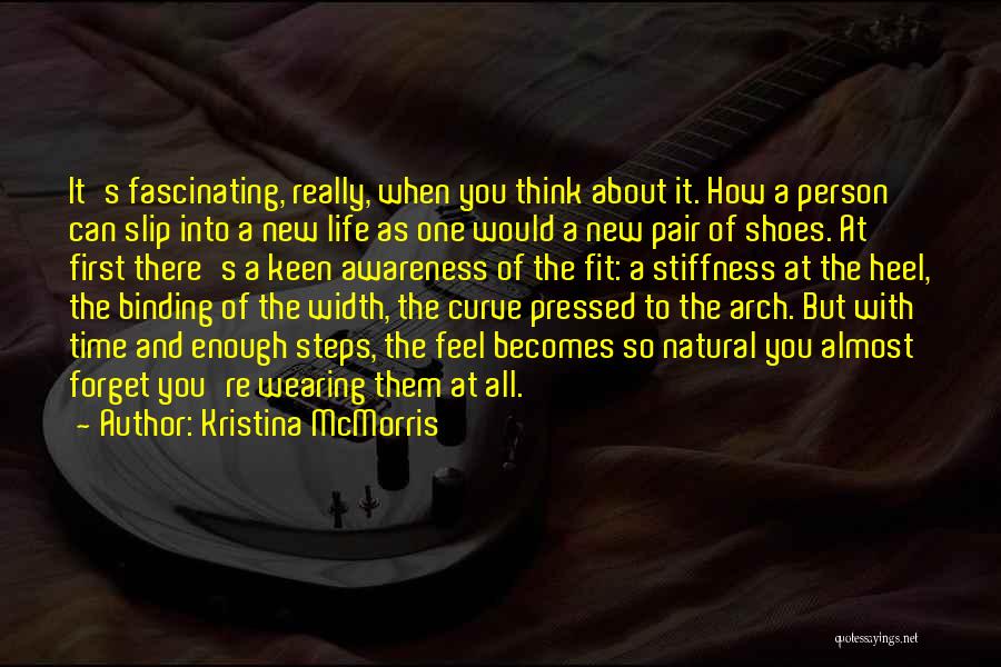 Living In My Shoes Quotes By Kristina McMorris