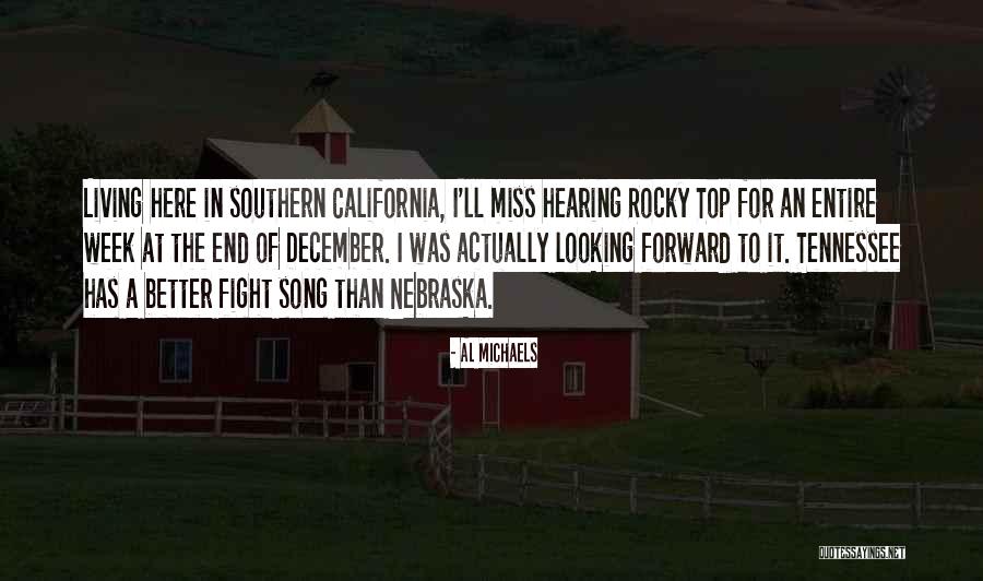 Living In Nebraska Quotes By Al Michaels