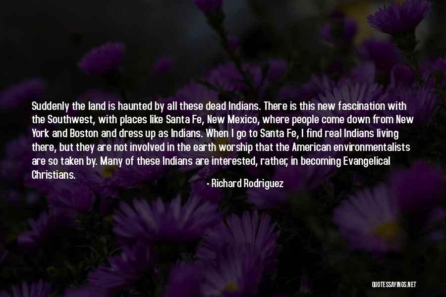 Living In New Places Quotes By Richard Rodriguez Living In New Places Quotes By Richard Rodriguez