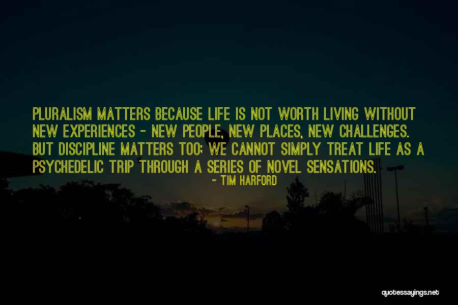 Living In New Places Quotes By Tim Harford Living In New Places Quotes By Tim Harford