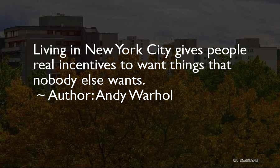 Living In New York City Quotes By Andy Warhol