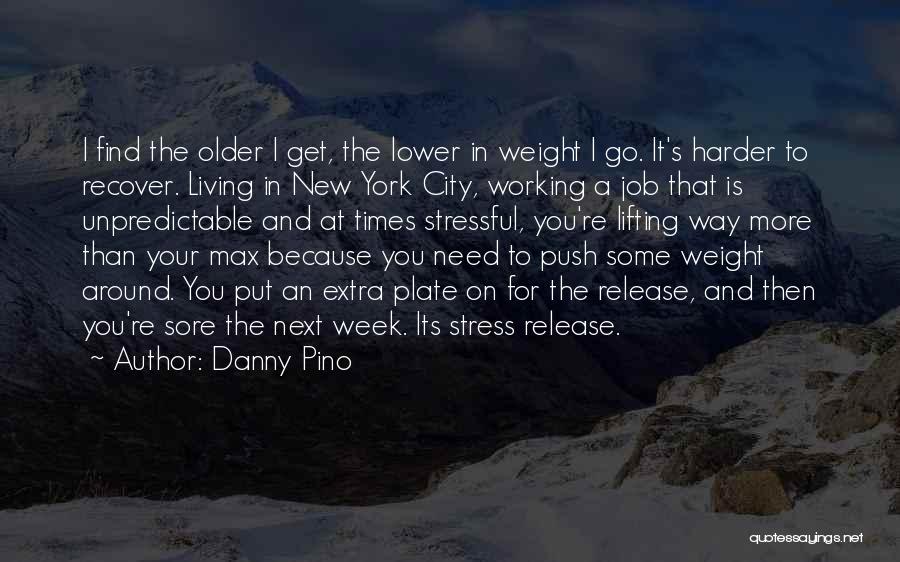 Living In New York City Quotes By Danny Pino