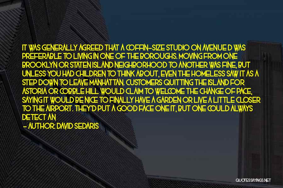 Living In New York City Quotes By David Sedaris