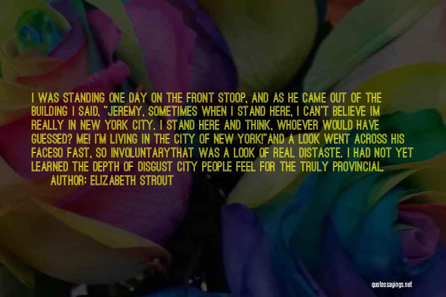 Living In New York City Quotes By Elizabeth Strout