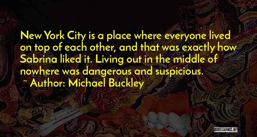 Living In New York City Quotes By Michael Buckley