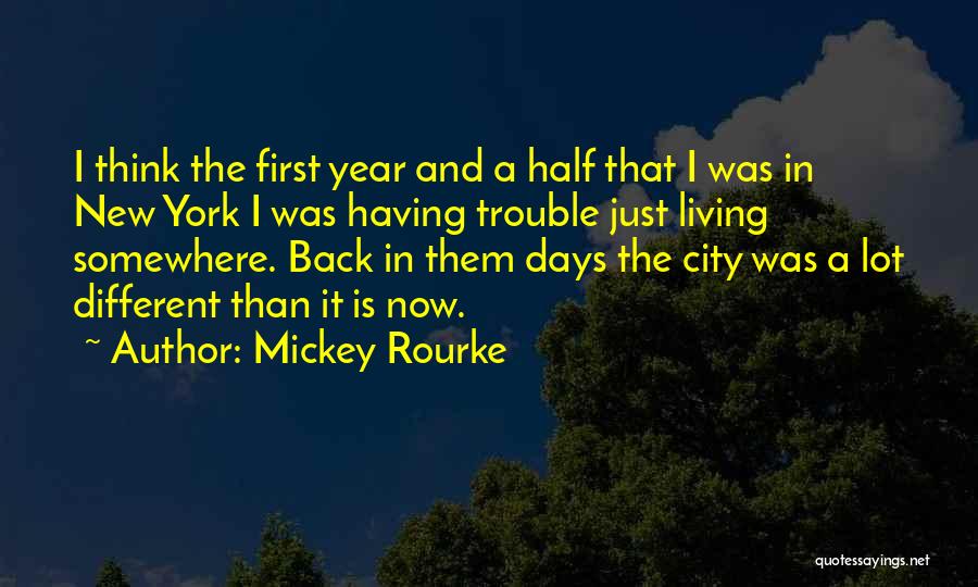 Living In New York City Quotes By Mickey Rourke