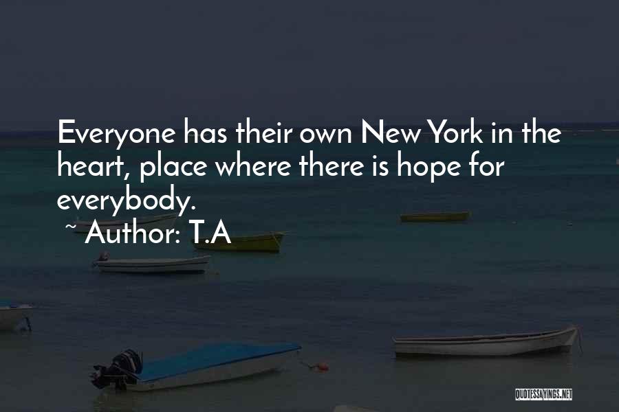 Living In New York City Quotes By T.A