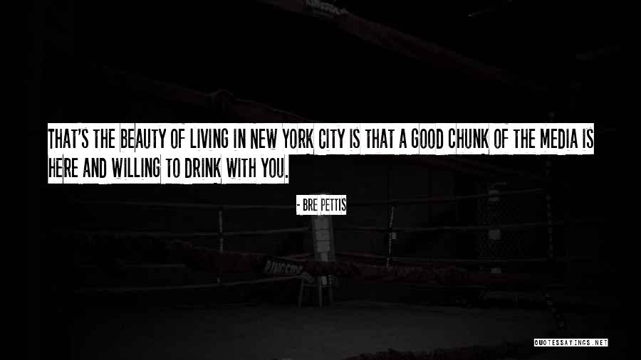 Living In New York Quotes By Bre Pettis Living In New York Quotes By Bre Pettis