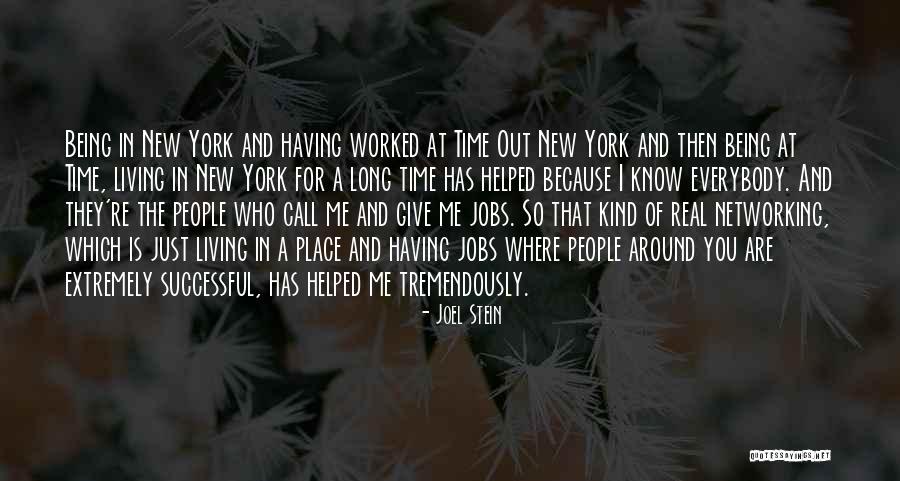 Living In New York Quotes By Joel Stein Living In New York Quotes By Joel Stein