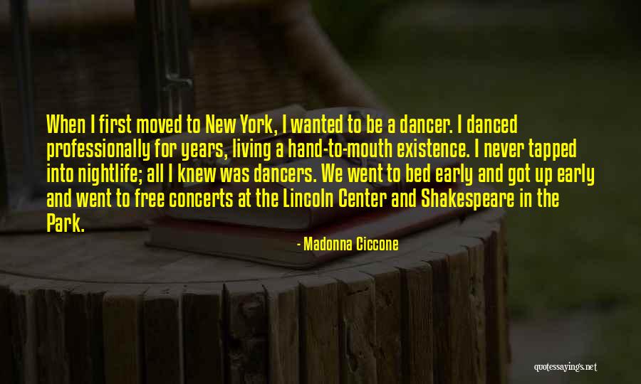 Living In New York Quotes By Madonna Ciccone Living In New York Quotes By Madonna Ciccone