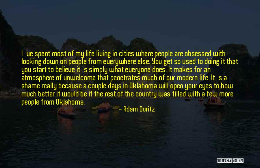 Living In Oklahoma Quotes By Adam Duritz