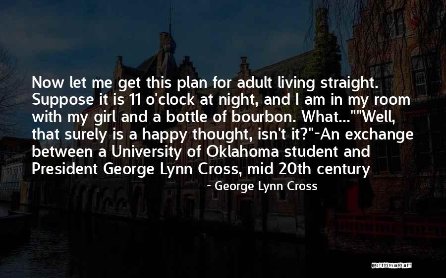 Living In Oklahoma Quotes By George Lynn Cross Living In Oklahoma Quotes By George Lynn Cross