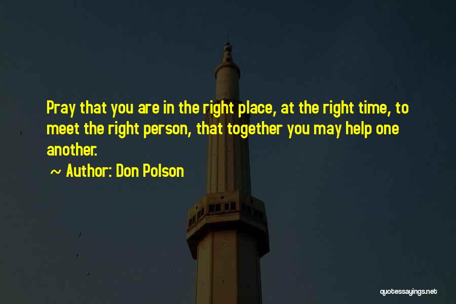 Living In One Place Quotes By Don Polson