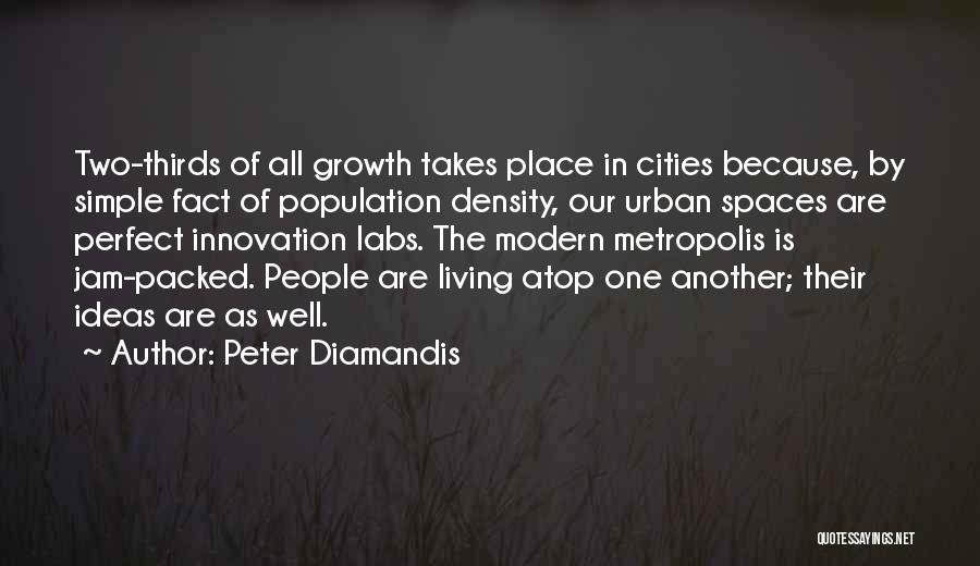 Living In One Place Quotes By Peter Diamandis