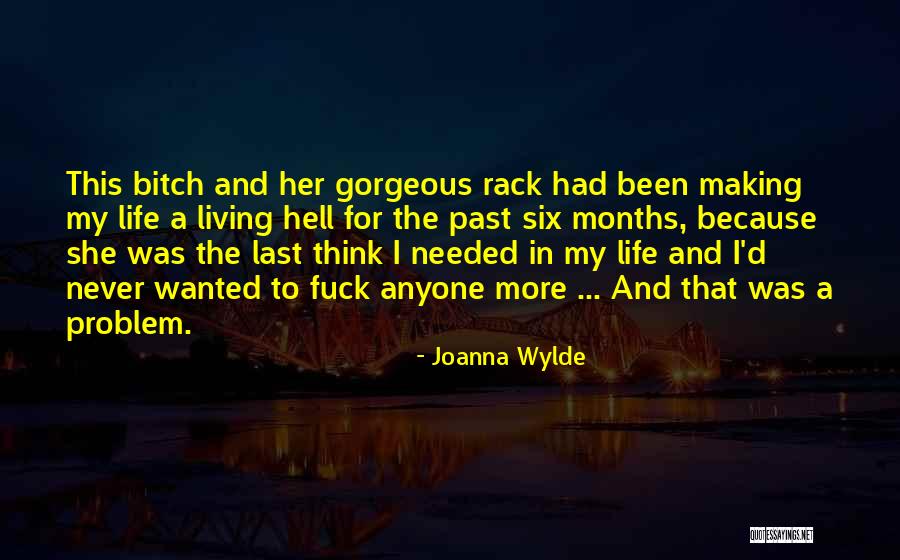Living In Past Quotes By Joanna Wylde