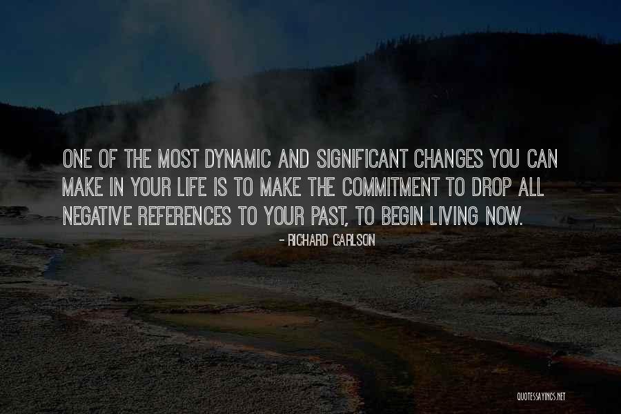 Living In Past Quotes By Richard Carlson