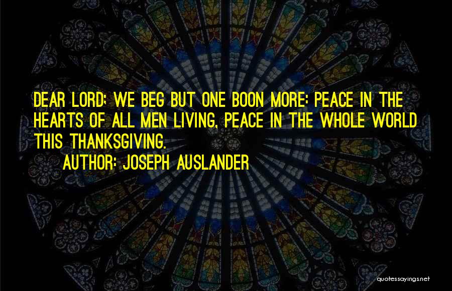 Living In Peace Quotes By Joseph Auslander