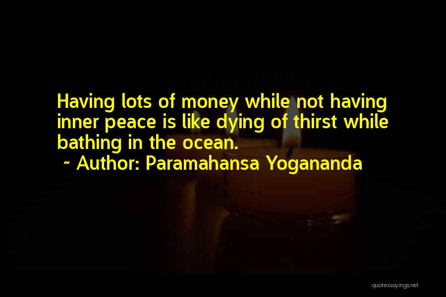 Living In Peace Quotes By Paramahansa Yogananda