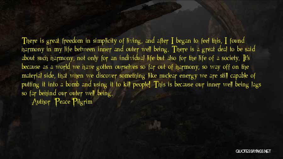 Living In Peace Quotes By Peace Pilgrim