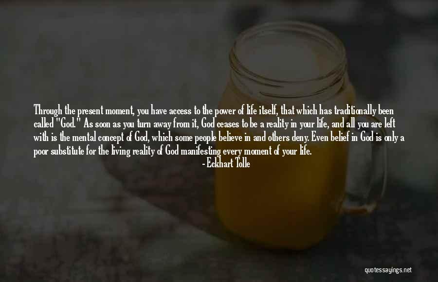 Living In Present Moment Quotes By Eckhart Tolle