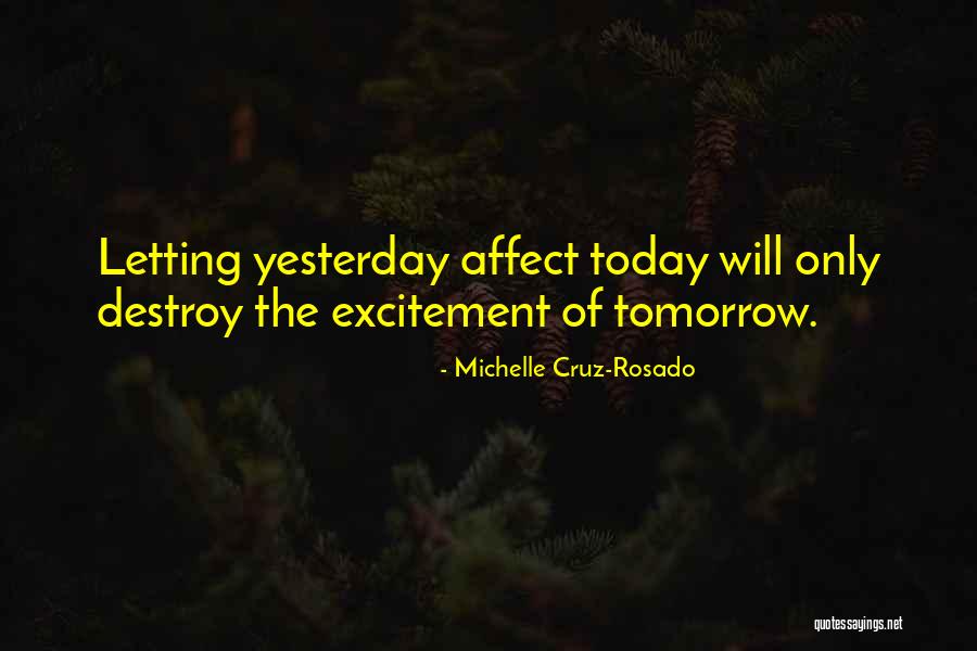 Living In Present Moment Quotes By Michelle Cruz-Rosado