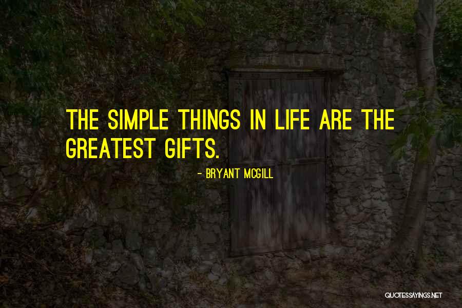 Living In Simple Life Quotes By Bryant McGill