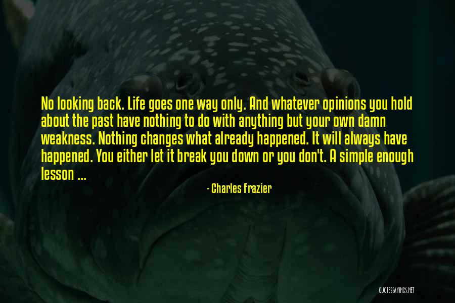 Living In Simple Life Quotes By Charles Frazier