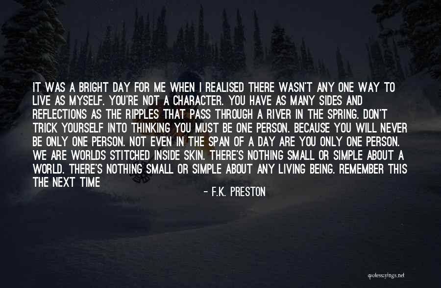 Living In Simple Life Quotes By F.K. Preston