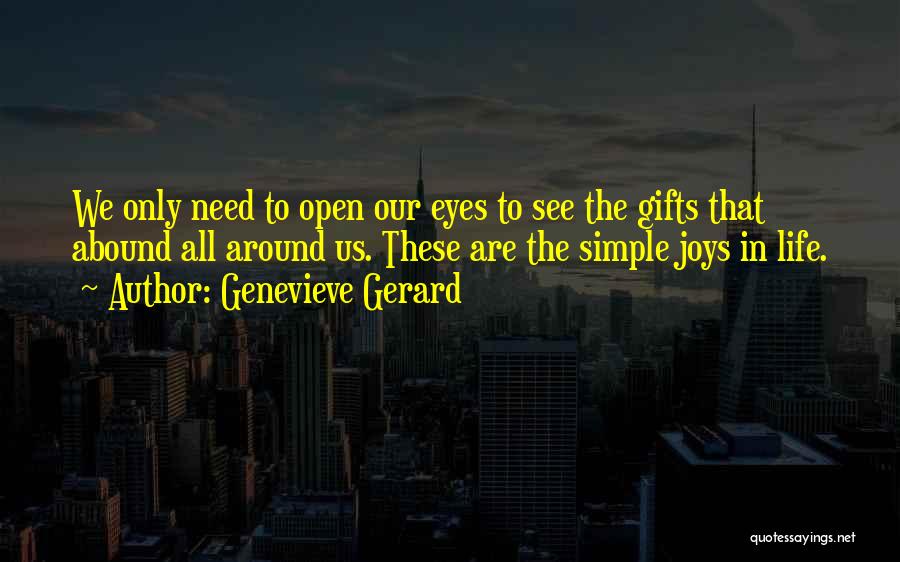 Living In Simple Life Quotes By Genevieve Gerard