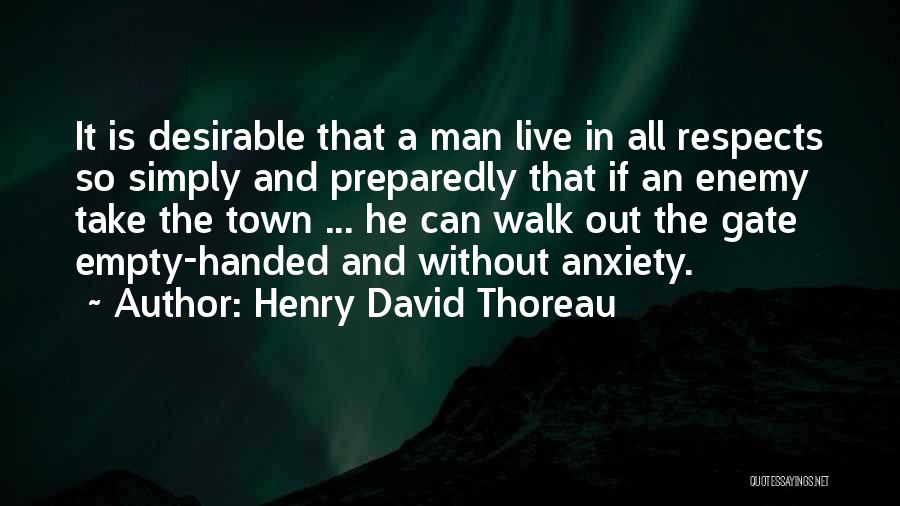 Living In Simple Life Quotes By Henry David Thoreau