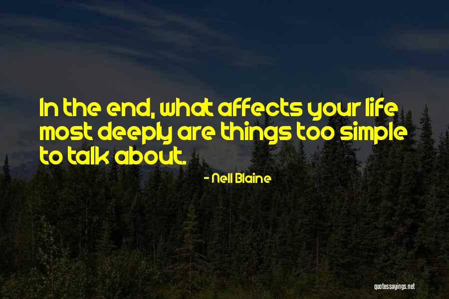 Living In Simple Life Quotes By Nell Blaine