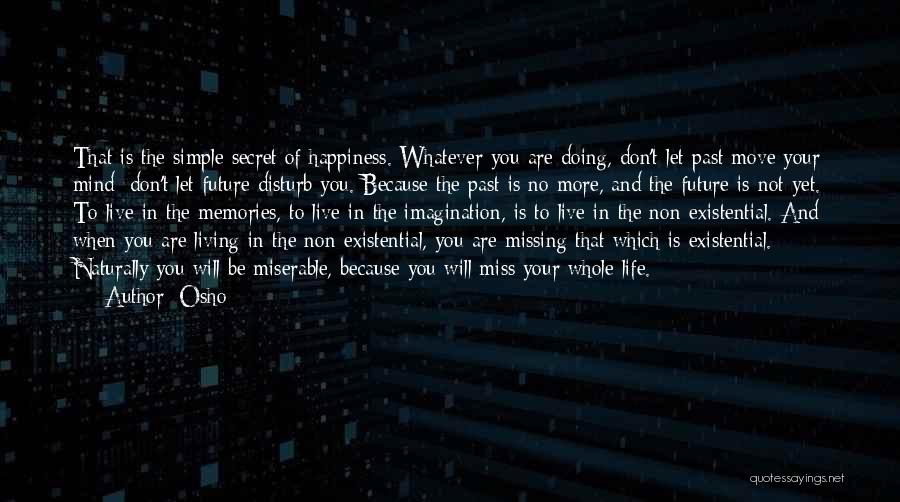 Living In Simple Life Quotes By Osho