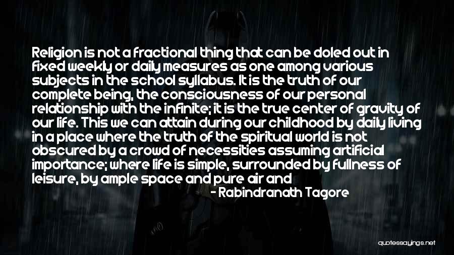 Living In Simple Life Quotes By Rabindranath Tagore