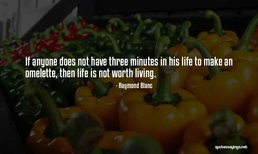 Living In Simple Life Quotes By Raymond Blanc