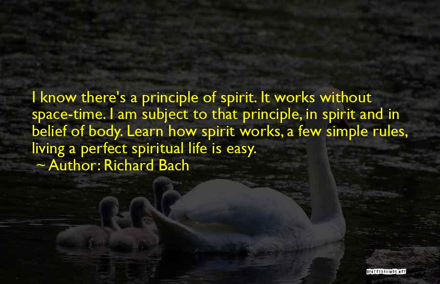 Living In Simple Life Quotes By Richard Bach